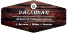 VALLUVAN Life Centered Professional Coaching